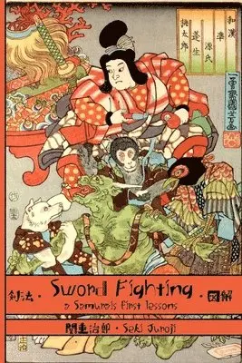 Seki Juroji - Sword Fighting, Häftad. Tillgänglighet: Lägg i varukorg
