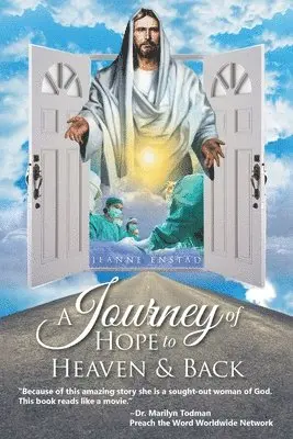 Jeanne Enstad - A Journey of Hope to Heaven and Back, Häftad. Tillgänglighet: Lägg i varukorg