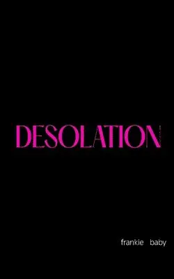 Frankie Baby - Desolation, Häftad. Tillgänglighet: Lägg i varukorg