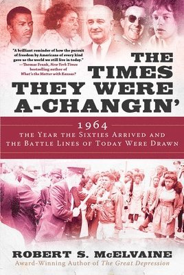 Robert S McElvaine - Times They Were a-Changin', Inbunden