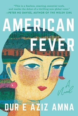 Dur E. Aziz Amna - American Fever, Inbunden