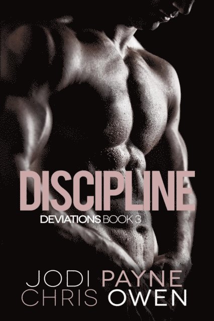 Chris Owen, Jodi Payne - Deviations: Discipline, E-bok