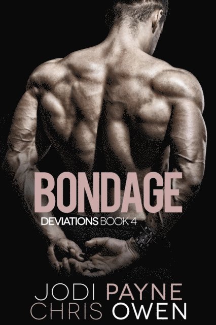 Chris Owen, Jodi Payne - Deviations: Bondage, E-bok
