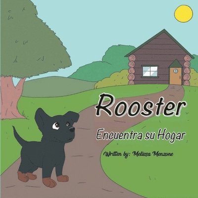 Melissa Menzone - Rooster Encuentra su Hogar, Häftad. Tillgänglighet: Lägg i varukorg