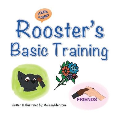 Melissa Menzone - Rooster's Basic Training, Inbunden. Tillgänglighet: Lägg i varukorg