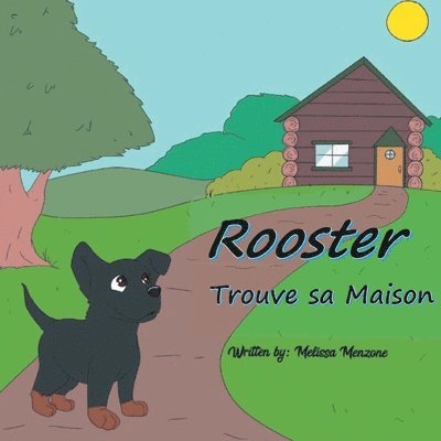 Melissa Menzone - Rooster Trouve sa Maison, Häftad. Tillgänglighet: Lägg i varukorg