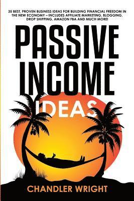 Chandler Wright - Passive Income, Häftad