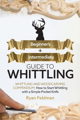 Ryan Feldman - Whittling, Häftad
