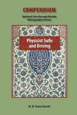 Yunus Kumek - Physicist Sufis and Driving, Häftad. Tillgänglighet: Lägg i varukorg