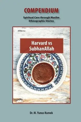 Yunus Kumek - Harvard vs SubhanAllah, Häftad. Tillgänglighet: Lägg i varukorg