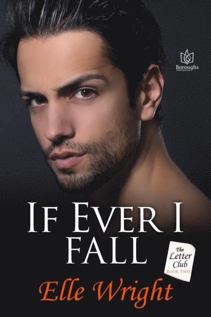Elle Wright - If Ever I Fall, E-bok