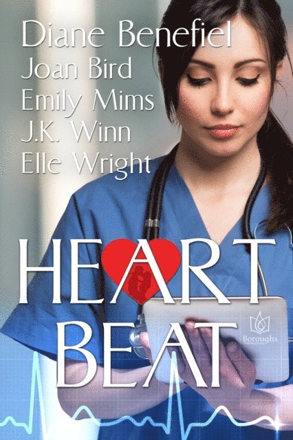 Elle Wright, J.K. Winn, Emily Mims, Joan Bird, Diane Benefiel - Heart Beat, E-bok