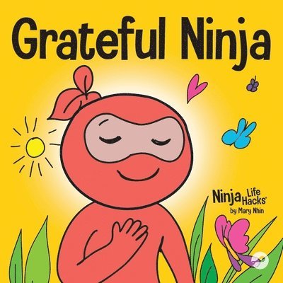 Mary Nhin - Grateful Ninja, Häftad
