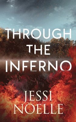 Jessi Noelle - Through the Inferno, Häftad