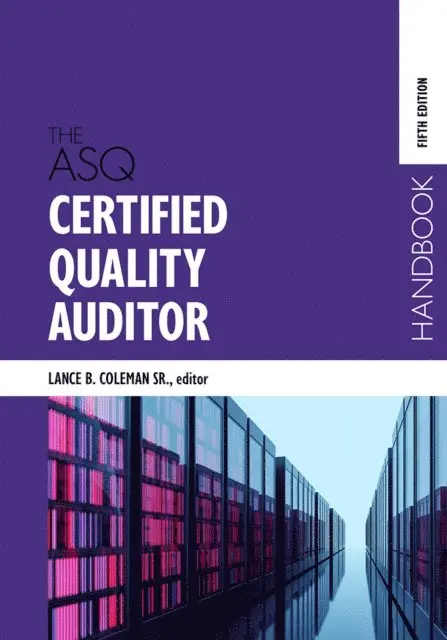 Lance B. Coleman - ASQ Certified Quality Auditor Handbook, E-bok. Tillgänglighet: Lägg i varukorg