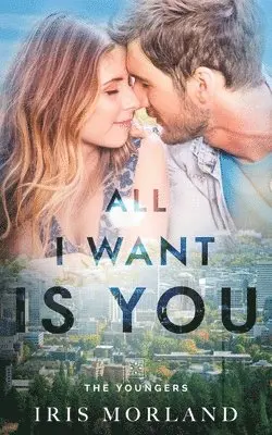 Iris Morland - All I Want Is You, Häftad. Tillgänglighet: Lägg i varukorg