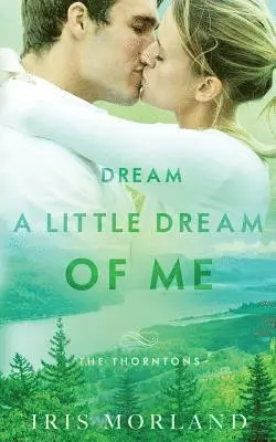 Iris Morland - Dream a Little Dream of Me, Häftad. Tillgänglighet: Lägg i varukorg