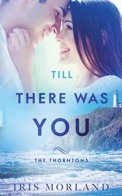 Iris Morland - Till There Was You, Häftad. Tillgänglighet: Lägg i varukorg