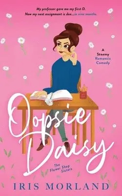 Iris Morland - Oopsie Daisy, Häftad. Tillgänglighet: Lägg i varukorg