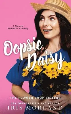 Iris Morland - Oopsie Daisy, Häftad. Tillgänglighet: Lägg i varukorg