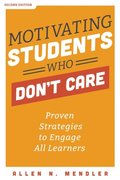 Motivating Students Who Don't Care