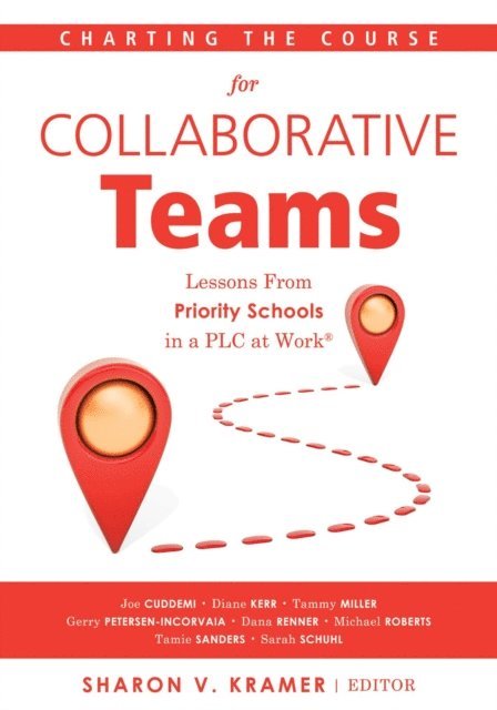 Sharon V. Kramer - Charting the Course for Collaborative Teams, E-bok