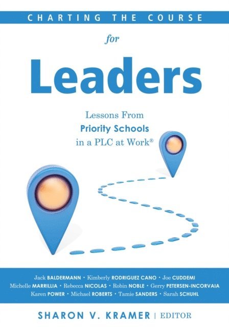 Sharon V. Kramer - Charting the Course for Leaders, E-bok