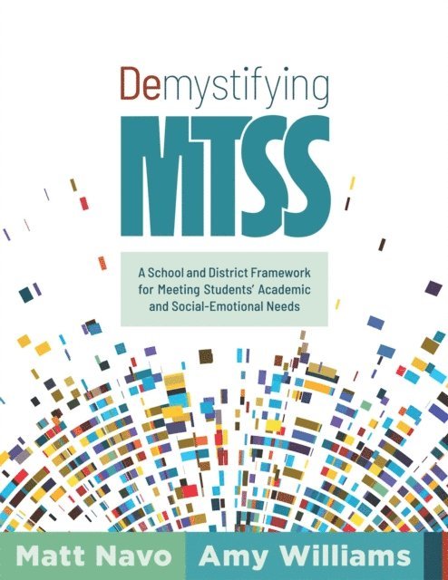 Amy Williams, Matt Navo - Demystifying MTSS, E-bok