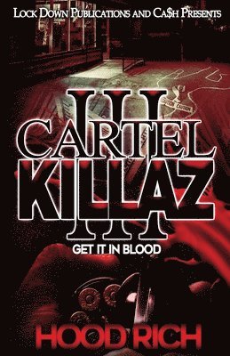 Hood Rich - Cartel Killaz 3, Häftad