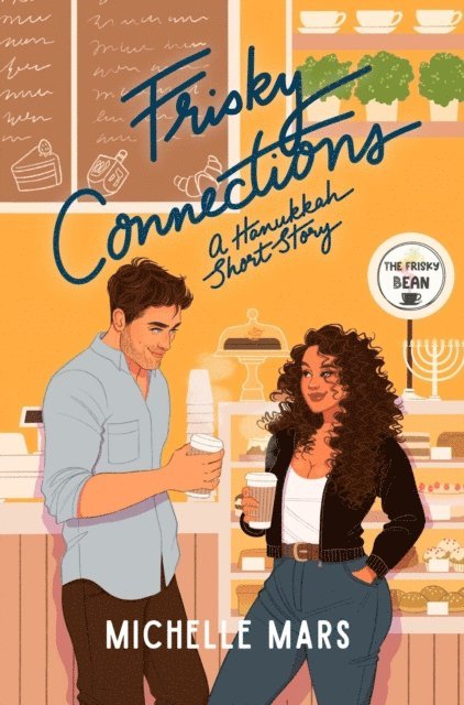Michelle Mars - Frisky Connections, E-bok