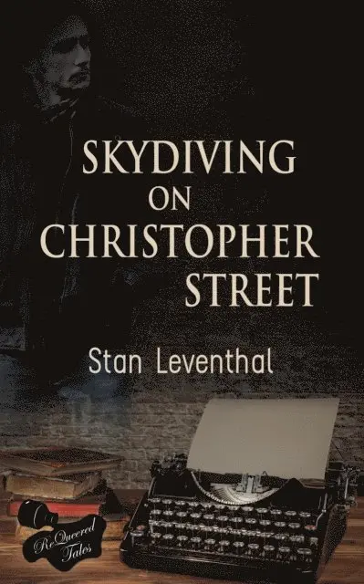 Stan Leventhal - Skydiving on Christopher Street, E-bok. Tillgänglighet: Lägg i varukorg