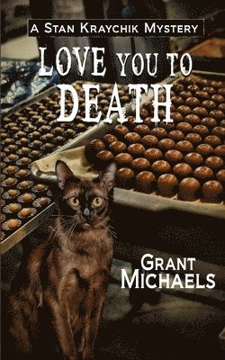 Grant Michaels - Love You To Death, Häftad. Tillgänglighet: Lägg i varukorg