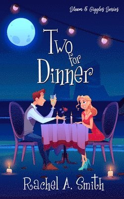 Rachel A Smith - Two for Dinner, Häftad