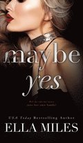 Maybe Yes
