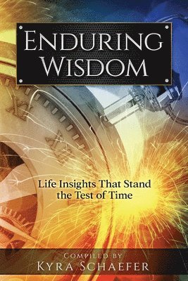 Kyra Schaefer - Enduring Wisdom, Häftad. Tillgänglighet: Lägg i varukorg