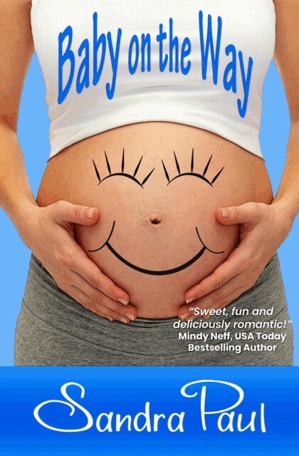 Sandra Paul - Baby on the Way, E-bok
