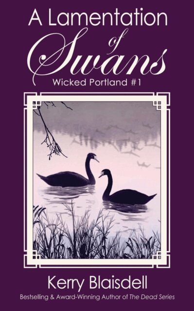 Kerry Blaisdell - Lamentation of Swans, E-bok