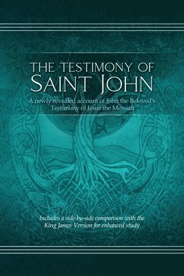 Restoration Scriptures Foundation - Testimony of St. John, Häftad. Tillgänglighet: Lägg i varukorg