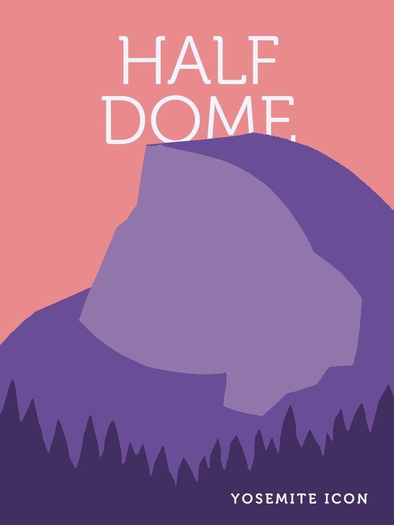 Yosemite Conservancy - Half Dome, Inbunden