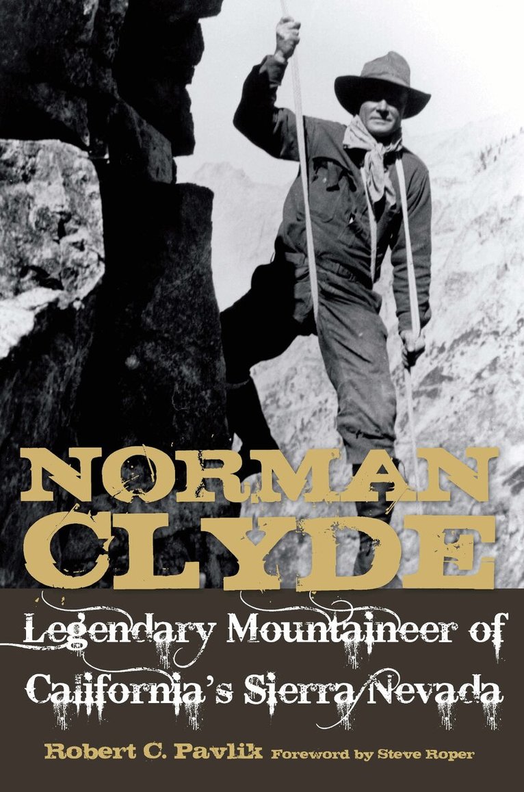 Robert C. Pavlik - Norman Clyde, Häftad
