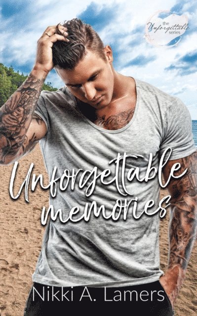 Nikki A Lamers - Unforgettable Memories, E-bok