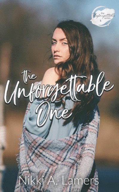 Nikki A Lamers - Unforgettable One, E-bok