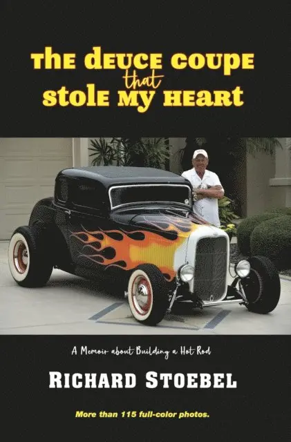 Richard Stoebel - Deuce Coupe That Stole My Heart, E-bok. Tillgänglighet: Lägg i varukorg