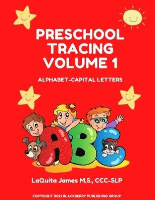 Laquita James M S CCC-Slp - Preschool Tracing Volume 1, Häftad