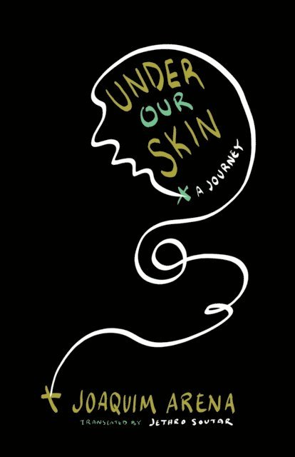 Joaquim Arena - Under Our Skin, E-bok