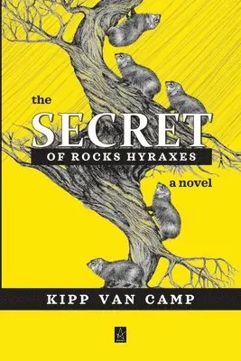 Kipp Van Camp - Secret of Rocks Hyraxes, Häftad. Tillgänglighet: Lägg i varukorg