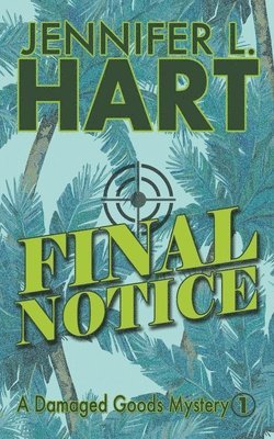 Jennifer L Hart - Final Notice, Häftad. Tillgänglighet: Lägg i varukorg