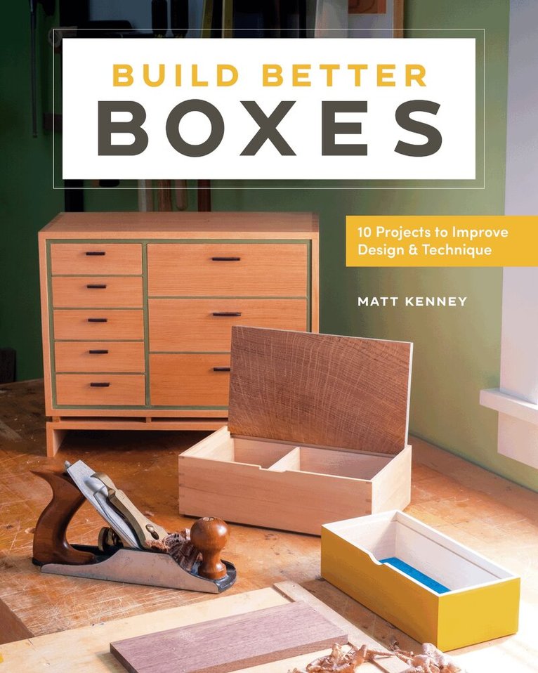 Matt Kenney - Build Better Boxes, Häftad
