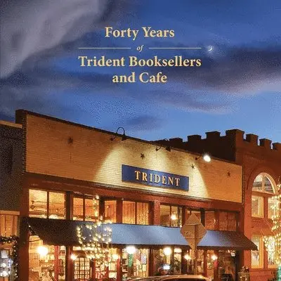 Forty Years of Trident Booksellers and Cafe, Häftad. Tillgänglighet: Lägg i varukorg