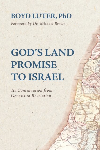 Boyd Luter - God's Land Promise to Israel, E-bok